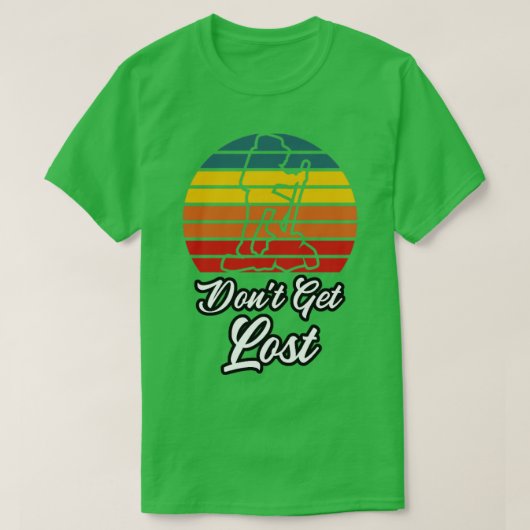 ハイキングを失った行くな Tシャツ (デザイン正面)