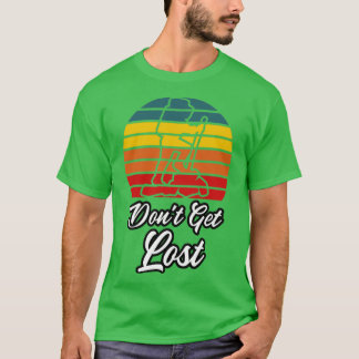 ハイキングを失った行くな Tシャツ