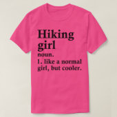 ハイキングガールおもしろいハイカー定義 Tシャツ (デザイン正面)