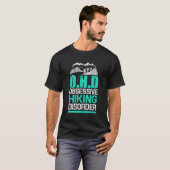 ハイキングギフトハイカー屋外ファンおもしろいの妄想 Tシャツ (正面フル)