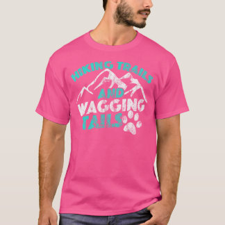 ハイキングトレイルとワッギングトレイル動揺してドッグ Tシャツ