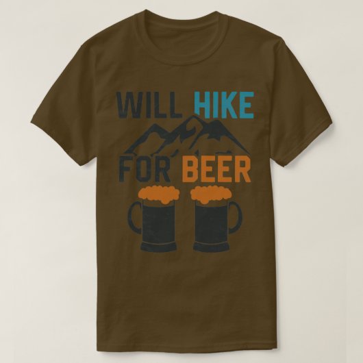 ハイキングビールおもしろい屋外ハイキングの意志アル Tシャツ (デザイン正面)