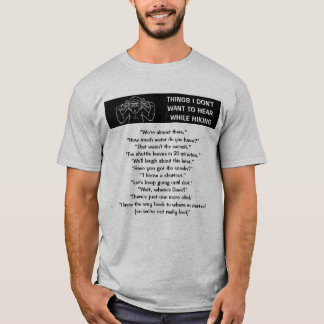 ハイキング中に聞きたくないこと面白い Tシャツ