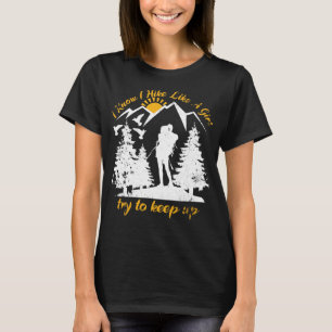 ハイキング山の女の子のようにハイキンおもしろいグする Tシャツ