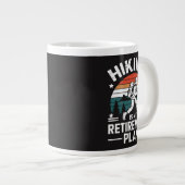 ハイキング退職プラン面白いフレーズ ジャンボコーヒーマグカップ (正面右)