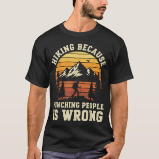 ハイキング アウトドア 冗談 ハイカー 自然 トレイル Tシャツ