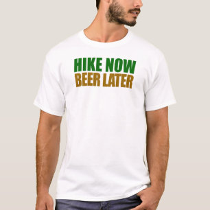 ハイキング・ナウ・ビール Tシャツ