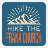 ハイクザフランクチャーチウィルダネスアイダホ日が差すこと スクエアシール (正面)