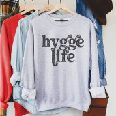 ハイゲライフコージーデンマーク引用文ノルディックタイポグラフィLt スウェットシャツ