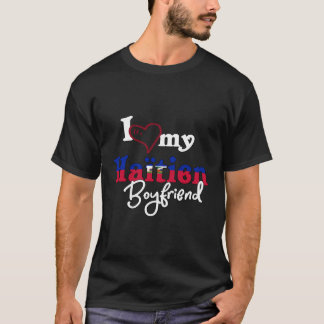 ハイチマッチング私は私のハイティエンボーイフレンド誇りを持ったHを愛する Tシャツ