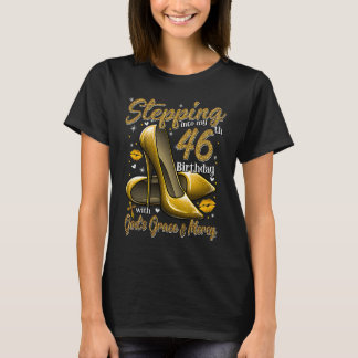 ハイヒールが私の46誕生日46とFに踏み込み Tシャツ