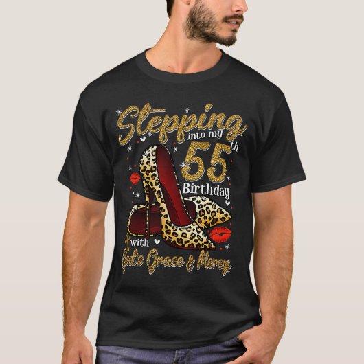 ハイヒールが私の55誕生日55とFにステップイン Tシャツ (正面)