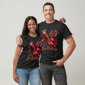 ハイヒールが私の69誕生日69とFにステップイン Tシャツ (ユニセックス)