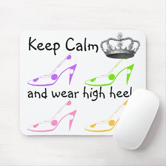 ハイヒールのKeep Calm and Carry On マウスパッド (マウス)