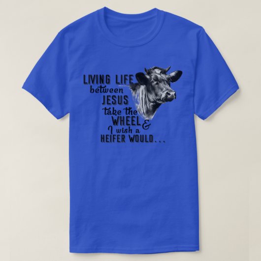 ハイファーリビングバイブイブイージュイエズス農家ティー Tシャツ (デザイン正面)