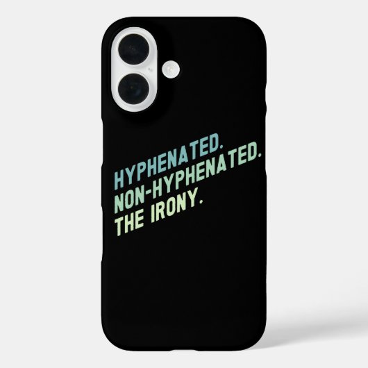 ハイフンありなしの皮肉な面白い引用 Case-Mate iPhoneケース (裏面)