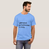 ハイフンあり 非ハイフンあり 皮肉な友達 レトロ Tシャツ (正面フル)