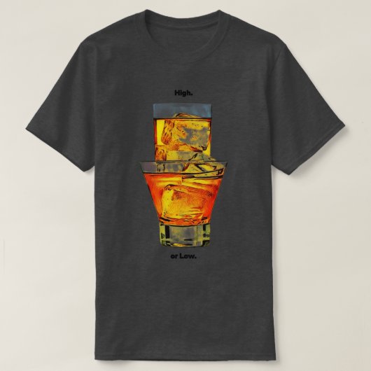 ハイボールまたはローボール Tシャツ (デザイン正面)