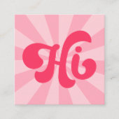 ハイレトロピンクまたは任意の色の日が差すこと スクエア名刺 (正面)