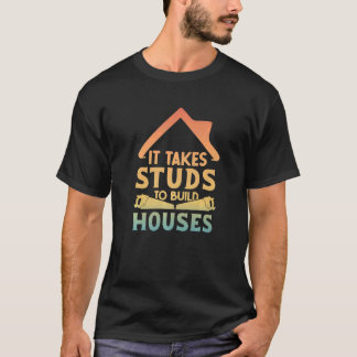 ハウスビルダーの鯉を作るにはスタッドが必要 Tシャツ