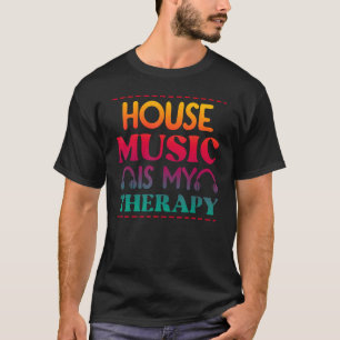 ハウスミュージックイズマイセラピーレトロハウスミュージック2 Tシャツ
