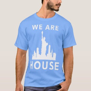 ハウスミュージック我々はハウスEDMソウルフルファンキー Tシャツ