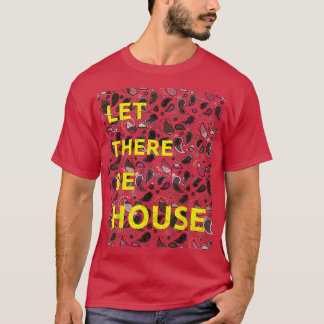 ハウスミュージック深いソウルフルEdm 1580 Tシャツ
