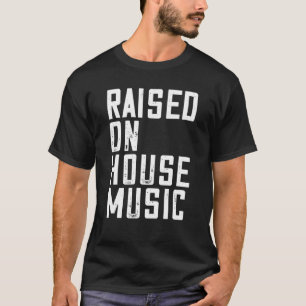 ハウスミュージック – EDM DJ Raver引用文 Tシャツ