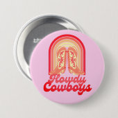 ハウディカウボーイズかわいい女性のカーボーイブーツウェスタンスタイル 缶バッジ (正面&裏面)