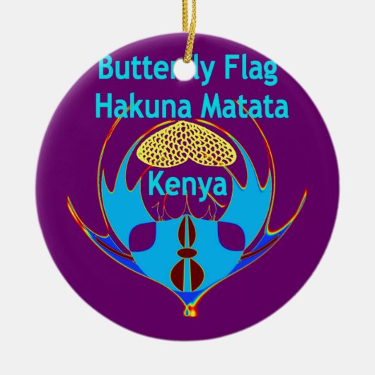 「ハクナマタタケニヤ」バタフライアートプリント/グラフィック セラミックオーナメント (正面)