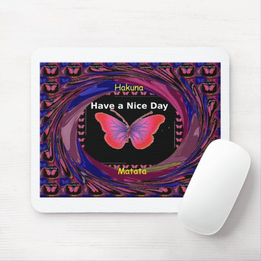 ハクナマタタ バタフライ - インスピレーション 良い一日を マウスパッド (マウス)
