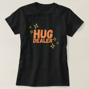 ハグおもしろいディーラー Tシャツ