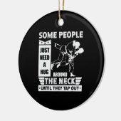 ハグが必要な人もいる – BJJ mma Brazil Ji セラミックオーナメント (左)