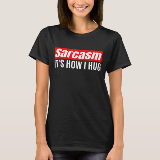 ハグする方法の皮肉 – Iinttic おもしろい Tシャツ (正面)