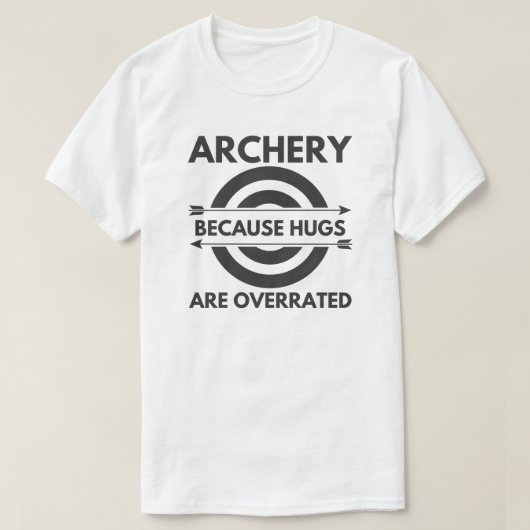 「ハグはイマイチ」だからアーチェリー | アーチェリー Tシャツ (デザイン正面)