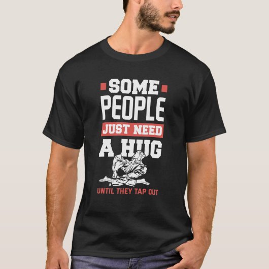 ハグ柔術が必要な人もいる Tシャツ (正面)