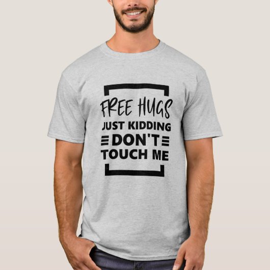 ハグ禁止 触らないでね Tシャツ (正面)