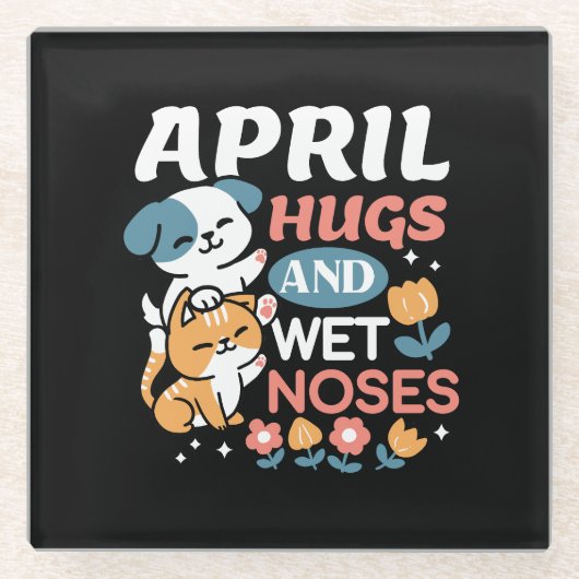 ハグ、ウェットノーズ、春ビベス – よくはしゃぐ Pet ガラスコースター (正面)