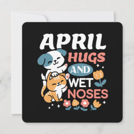 ハグ、ウェットノーズ、春ビベス – よくはしゃぐ Pet シーズンカード