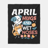 ハグ、ウェットノーズ、春ビベス – よくはしゃぐ Pet フリースブランケット (正面)