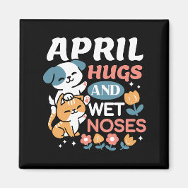 ハグ、ウェットノーズ、春ビベス – よくはしゃぐ Pet マグネット