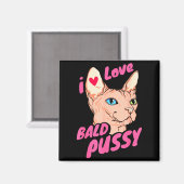 ハゲた大人のユーモアジョーク面白い髪の毛のない猫が好き マグネット (正面/裏面)