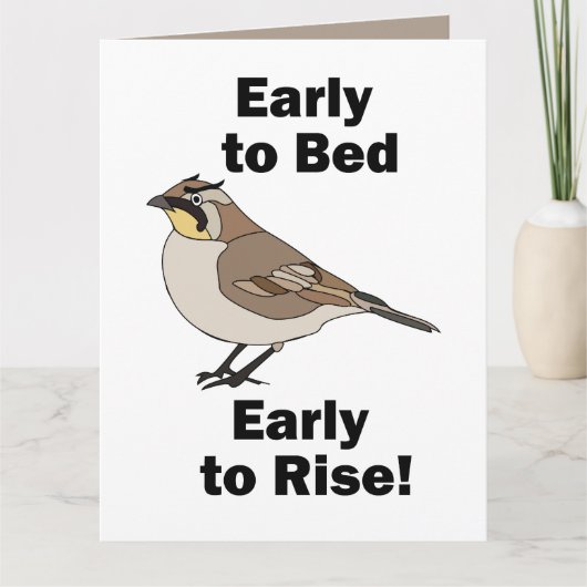 ハシボソヒバリ Early To Bed Early To Rise 鳥の引用 カード (正面)