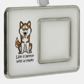 ハスキーで人生は良い シルバープレートフレームオーナメント (右)