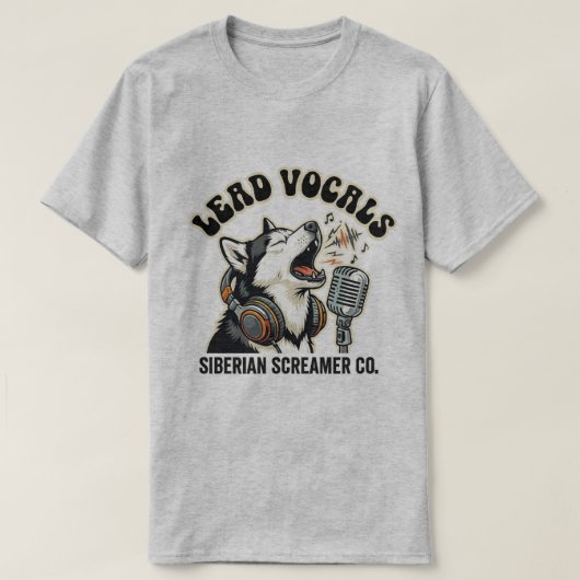 ハスキーのリードボーカル・面白い犬デザイン Tシャツ (デザイン正面)