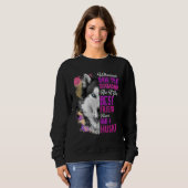 ハスキーは女の子の最高の友達の犬の母親のママサイバーである スウェットシャツ (正面フル)