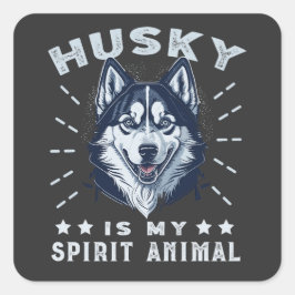 ハスキーは私の精神威厳のある的な犬 スクエアシール