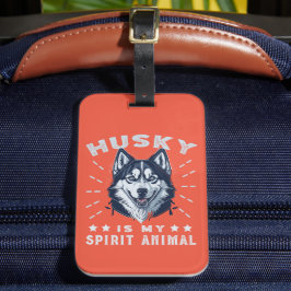 ハスキーは私の精神威厳のある的な犬 ラゲッジタグ