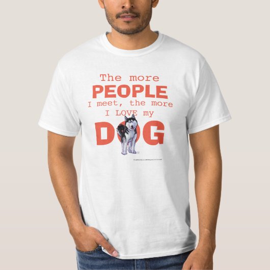 ハスキーより多くの人々、愛犬 Tシャツ (正面)