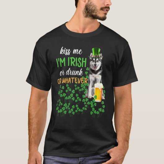ハスキーキス私はアイリッシュか飲何か Tシャツ (正面)